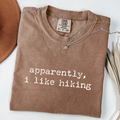 Apparently I Like Hiking - Funny Outdoors T-Shirt