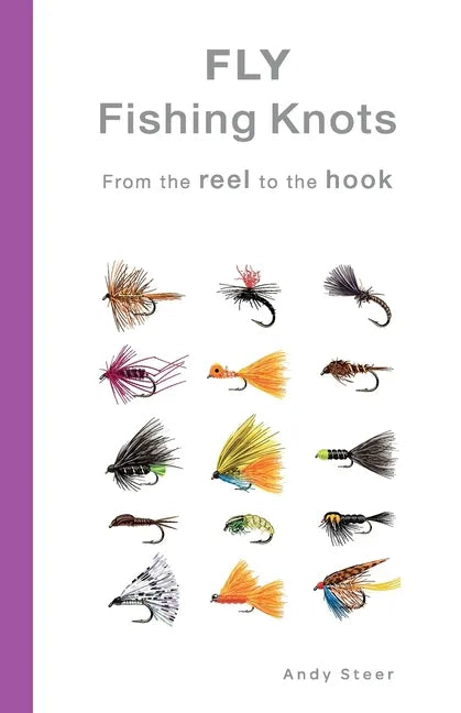 Fly Fishing Knots- From the reel to the hook - Paperback