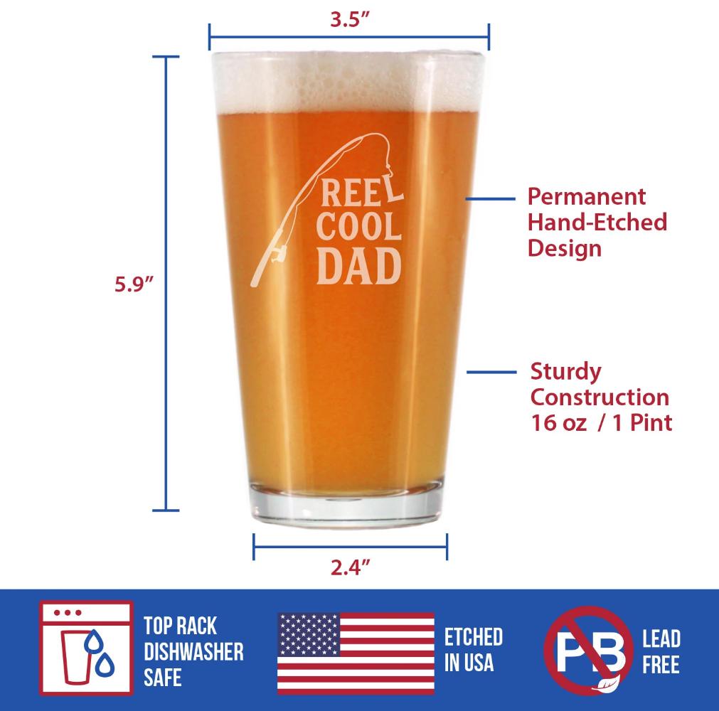 Reel Cool Dad - 16 oz Pint Glass for Beer - Funny Fishing Gifts for Fisherman Dads - Fun Fish Cups